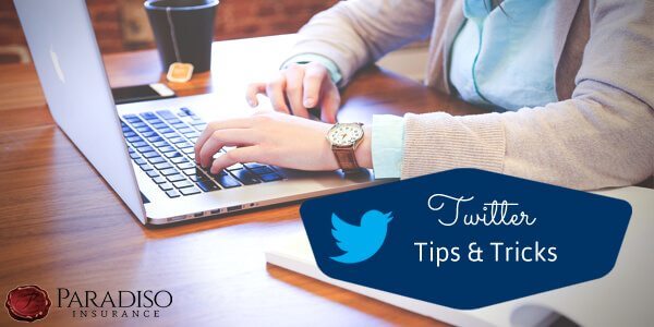 twitter tips for small businesses paradiso insurance twitter tips for small businesses paradiso insurance