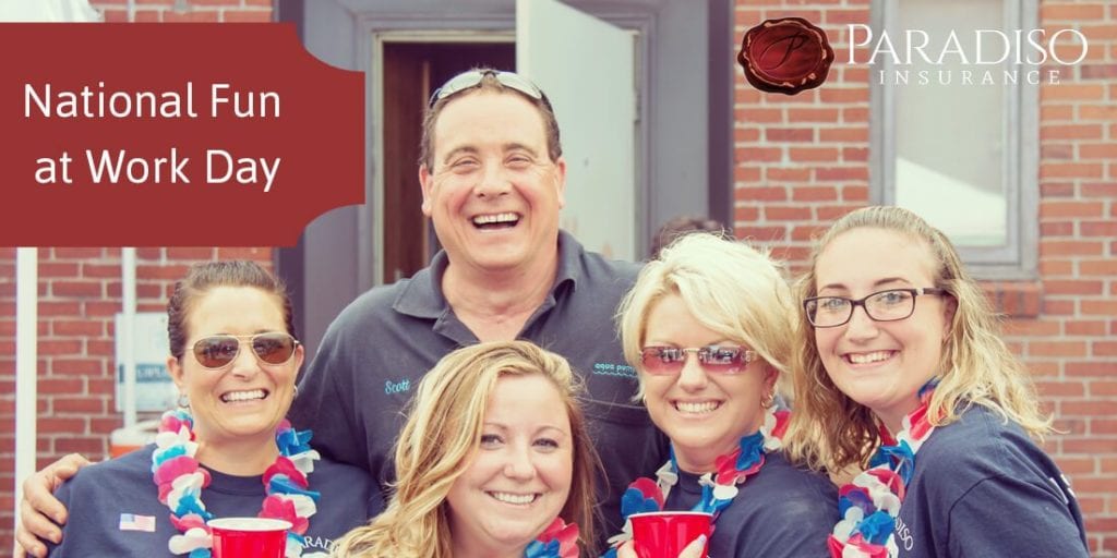 National Fun At Work Day Paradiso Insurance