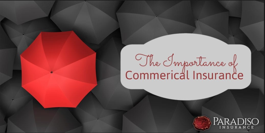 You are currently viewing The Importance of Commercial Insurance