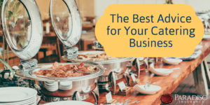 Read more about the article Tips for Your Catering Company