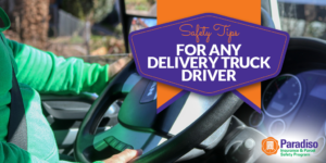 Read more about the article Safety Tips for Any Delivery Driver