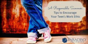 Read more about the article A Responsible Summer: Tips to Encourage Your Teen’s Work Ethic