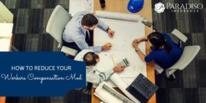 Read more about the article How to Reduce Your Workers’ Compensation Mod