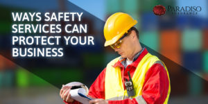 Read more about the article Ways Safety Services can protect your business