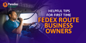 Read more about the article Helpful tips for first time FedEx route owners