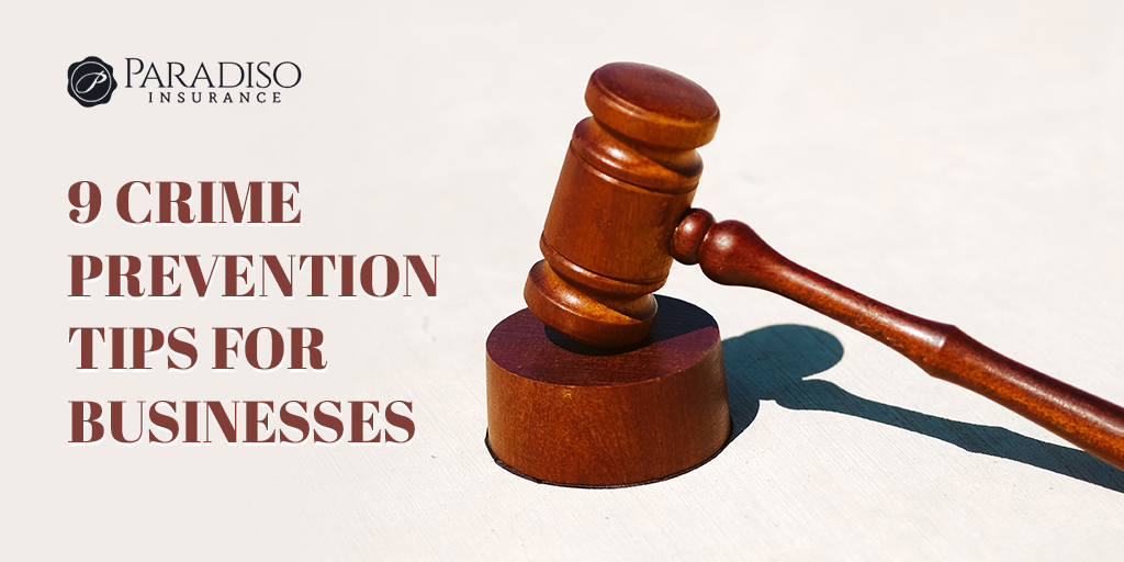 You are currently viewing 9 Tips To Protect Your Business From Crime