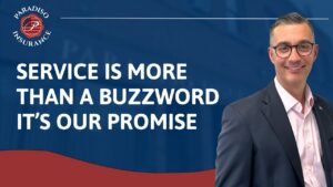 Read more about the article Service is More Than a Buzzword | Paradiso Insurance