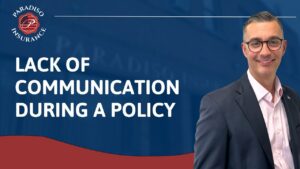 Read more about the article Lack of Communication During a Policy | Paradiso Insurance