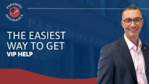 Read more about the article The Easiest Way to Get VIP Help at Paradiso Insurance