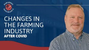 Read more about the article Changes in Farming After COVID-19 | Paradiso Insurance